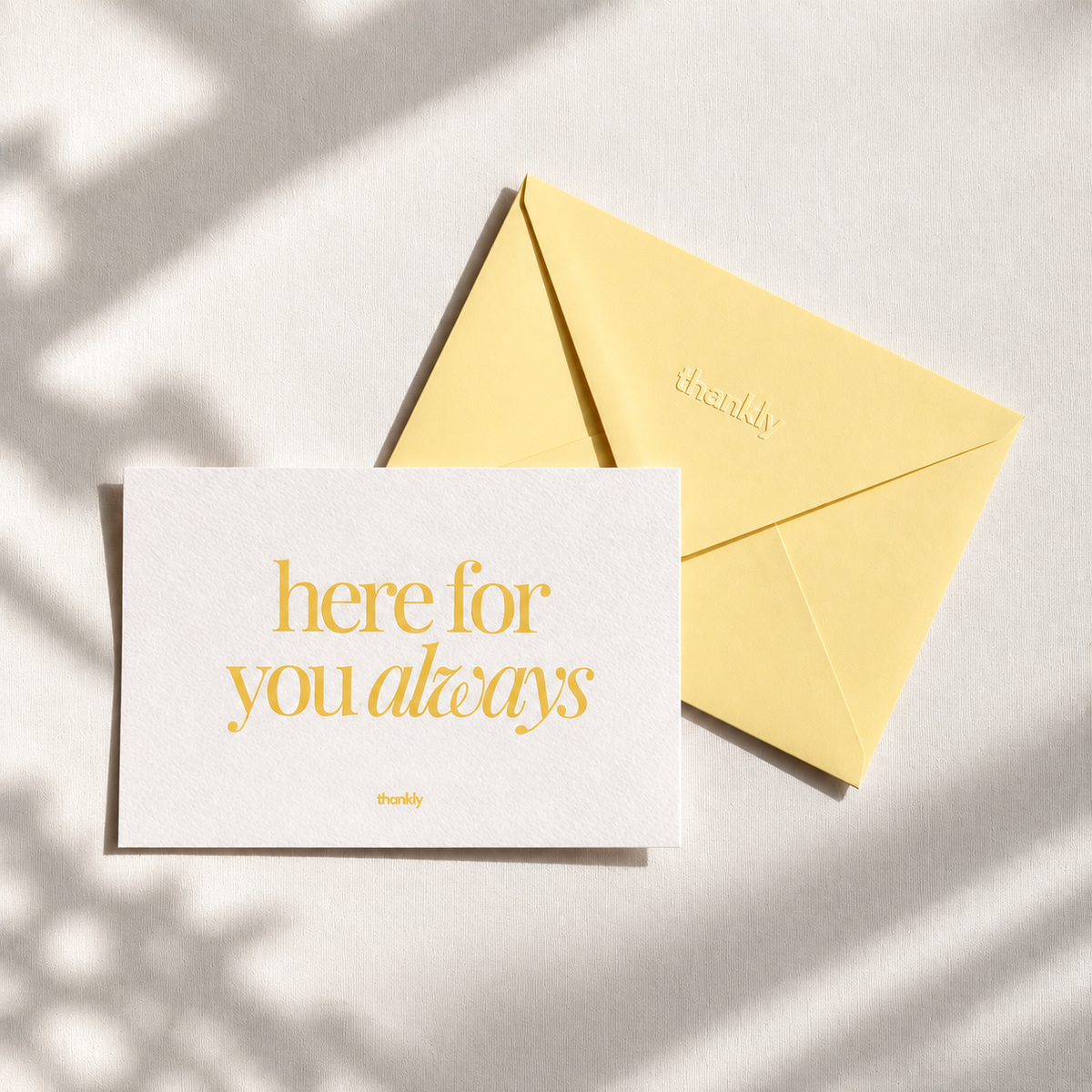 Here For You Always - Classic Card