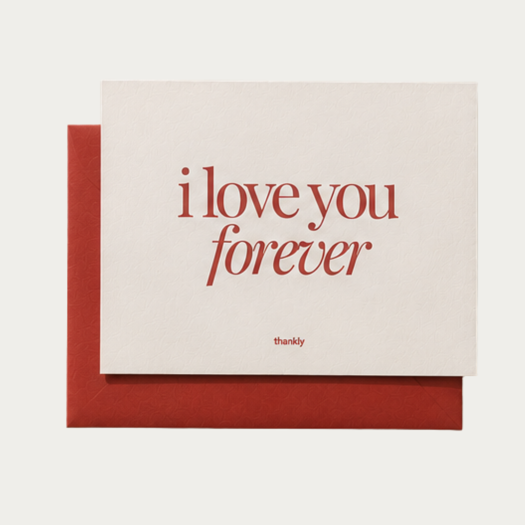 I Love You Forever - Complimentary Card