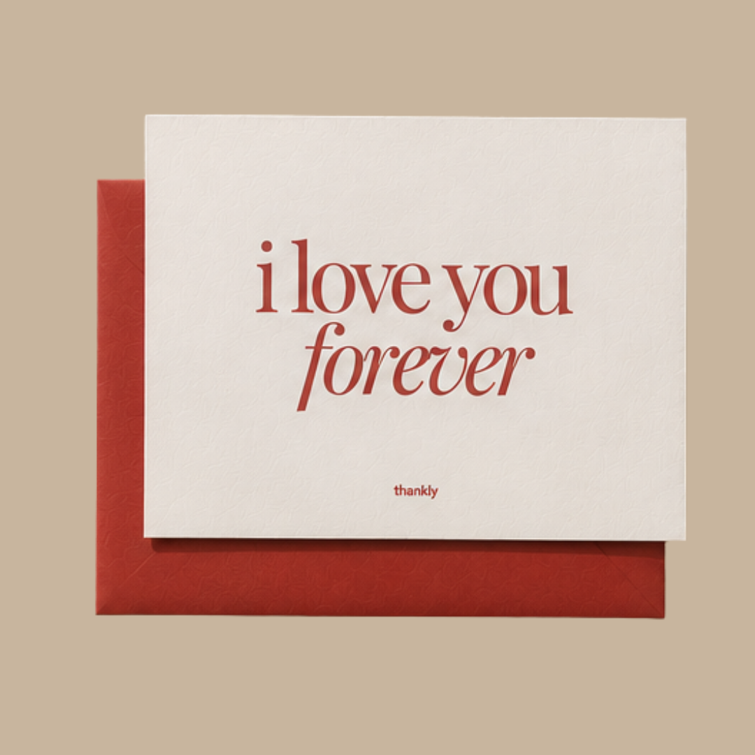 I Love You Forever - The Classic Card